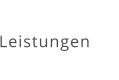 Leistungen